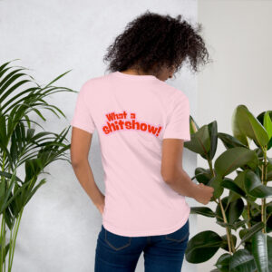 What a Shitshow - Unisex T-shirt